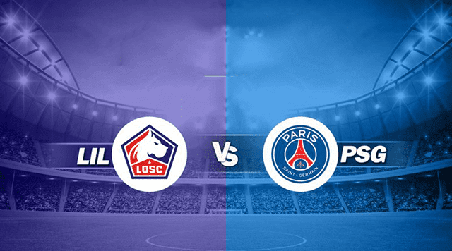 Soi kèo BóngVIP – Trận Lille vs PSG – 7/2/2022 – Giải Ligue 1 Soi keo iBet888 – Tran Lille vs PSG – 7/2/2022 – Giai Ligue 1