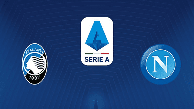 Soi kèo BóngVIP – Trận Atalanta vs Napoli – 3/4/2022 – VĐQG Ý Soi keo iBet888 – Tran Atalanta vs Napoli – 3/4/2022 – VDQG Y