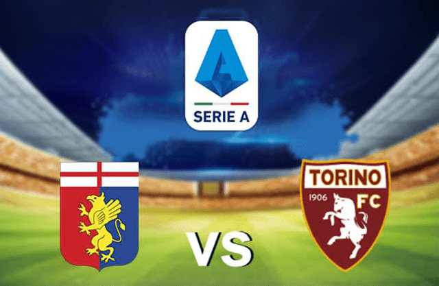Soi kèo BóngVIP – Trận Genoa vs Torino – 19/3/2022 – VĐQG Ý Soi keo iBet888 – Tran Genoa vs Torino – 19/3/2022 – VDQG Y