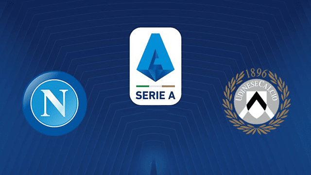 Soi kèo BóngVIP – Trận Napoli vs Udinese – 19/3/2022 – VĐQG Ý Soi keo iBet888 – Tran Napoli vs Udinese – 19/3/2022 – VDQG Y