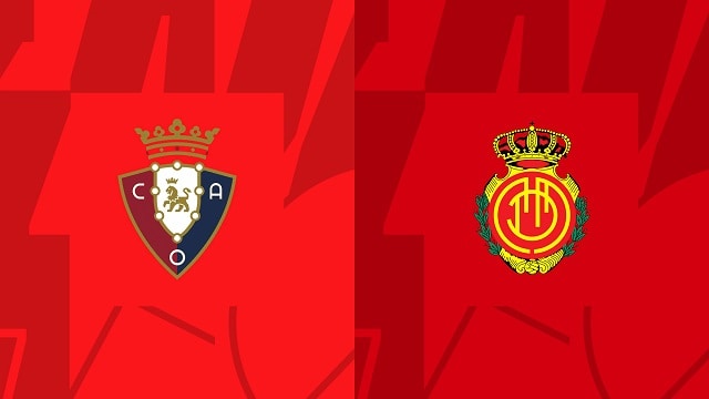 Soi kèo BóngVIP - Trận Osasuna vs Mallorca – 15/01/2023 – Giải VĐQG Tây Ban Nha soi keo bongvip - tran osasuna vs mallorca – 15/01/2023 – giai vdqg tay ban nha