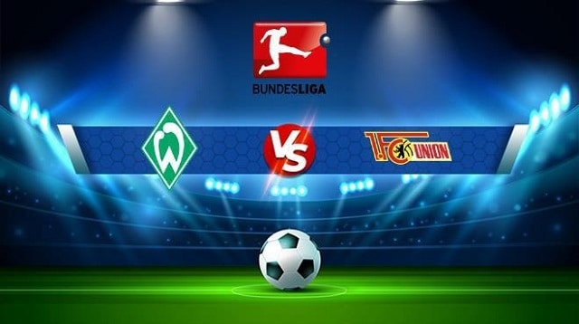 Soi kèo BóngVIP - Trận Werder Bremen vs Union Berlin – 26/01/2023 – Giải VĐQG Đức soi keo bongvip - tran werder bremen vs union berlin – 26/01/2023 – giai vdqg duc