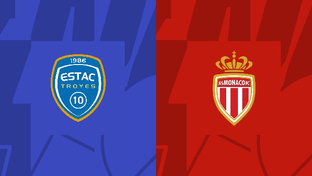 Soi kèo BóngVIP - Trận Troyes vs Monaco – 05/03/2023 – Giải Ligue 1 Soi keo BongVIP - Tran Troyes vs Monaco – 05/03/2023 – Giai Ligue 1