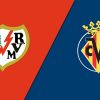 Soi kèo BóngVIP - Trận Rayo Vallecano vs Villarreal – 28/05/2023 – Giải VĐQG Tây Ban Nha